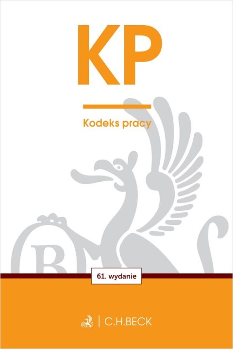 KP. Kodeks pracy wyd. 61 KP. Kodeks pracy wyd. 61