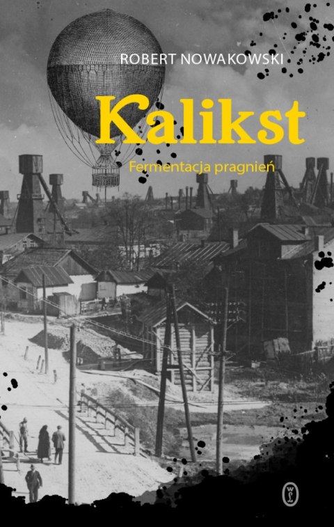Kalikst. Fermentacja pragnień Kalikst. Fermentacja pragnień