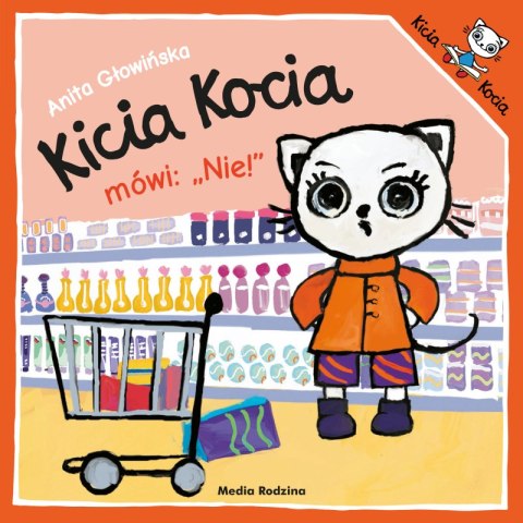 Kicia Kocia mówi: NIE! Kicia Kocia mówi: NIE!