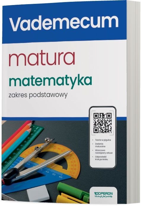 Matura 2025 Matematyka vademecum zakres podstawowy Matura 2025 Matematyka vademecum zakres podstawowy