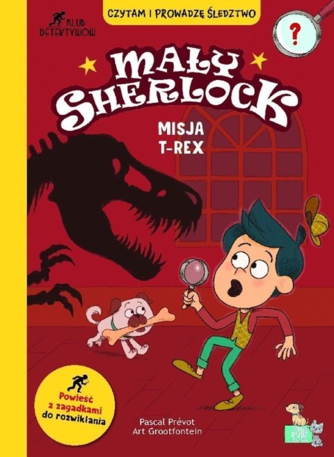 Misja T-REX. Mały Sherlock Misja T-REX. Mały Sherlock