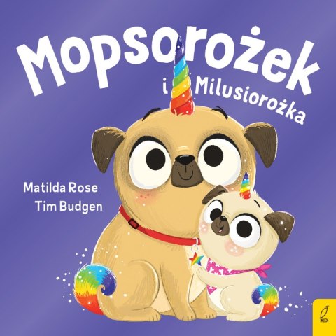 Mopsorożek i Milusirożka. Sklepik z magicznymi zwierzętami Mopsorożek i Milusirożka. Sklepik z magicznymi zwierzętami