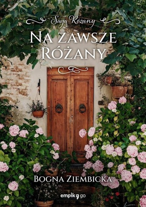 Na zawsze Różany. Różany. Tom 5 Na zawsze Różany. Różany. Tom 5