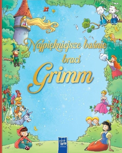 Najpiękniejsze baśnie braci Grimm Najpiękniejsze baśnie braci Grimm