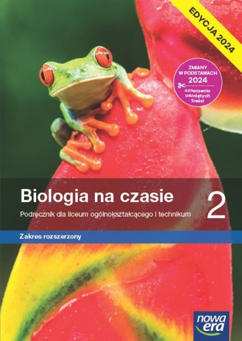 Nowa biologia na czasie podręcznik 2 liceum i technikum zakres rozszerzony EDYCJA 2024 Nowa biologia na czasie podręcznik 2 liceum i technikum zakres rozszerzony EDYCJA 2024
