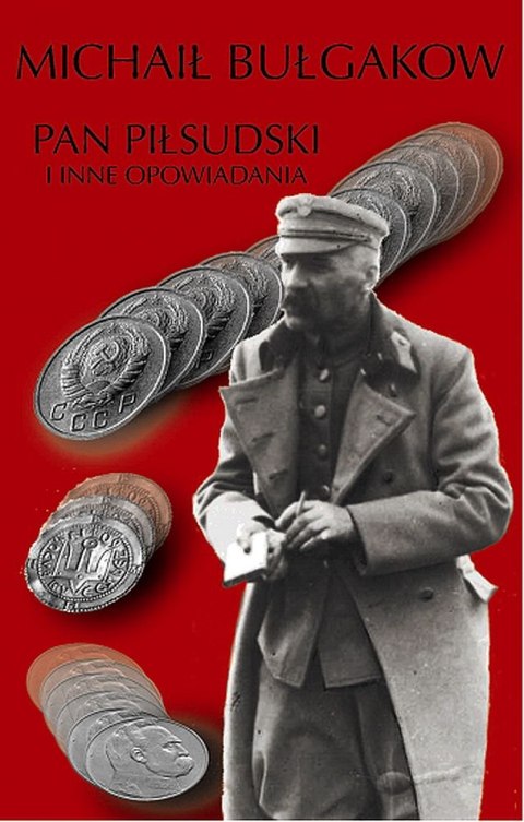 Pan Piłsudski i inne opowiadania wyd. 2024 Pan Piłsudski i inne opowiadania wyd. 2024