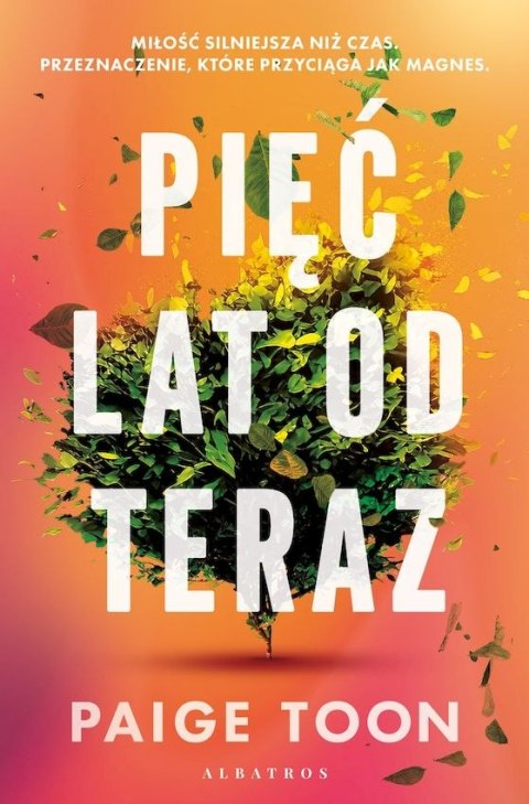 Pięć lat od teraz Pięć lat od teraz
