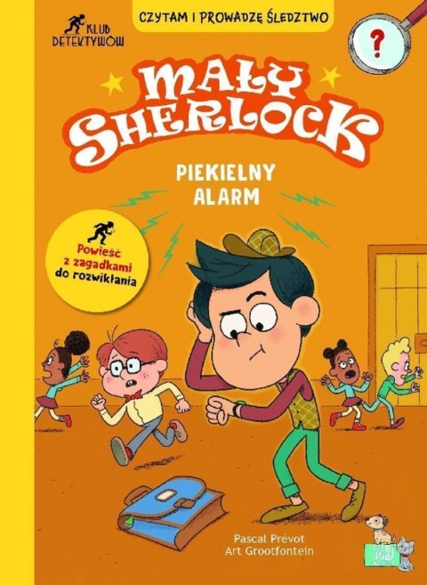 Piekielny alarm. Mały Sherlock Piekielny alarm. Mały Sherlock