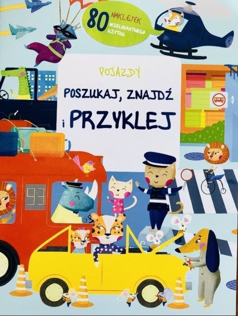 Pojazdy. Poszukaj, znajdź, przyklej Pojazdy. Poszukaj, znajdź, przyklej