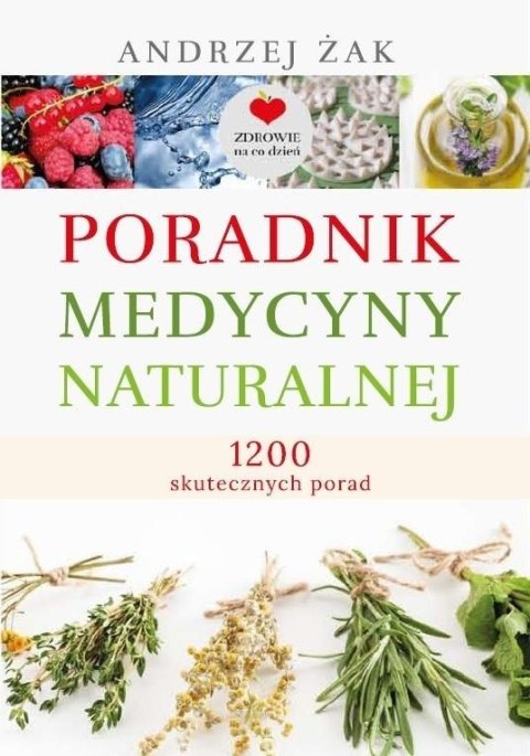 Poradnik medycyny naturalnej wyd. 3 Poradnik medycyny naturalnej wyd. 3
