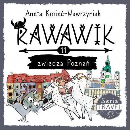 Rawawik zwiedza Poznań.. Rawawik Rawawik zwiedza Poznań.. Rawawik