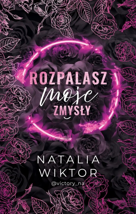 Rozpalasz moje zmysły Rozpalasz moje zmysły