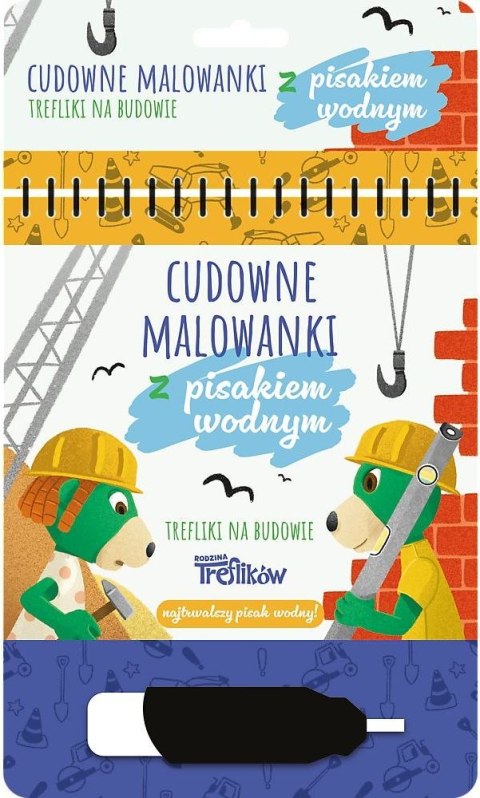 Trefliki na budowie. Pisak wodny Trefliki na budowie. Pisak wodny