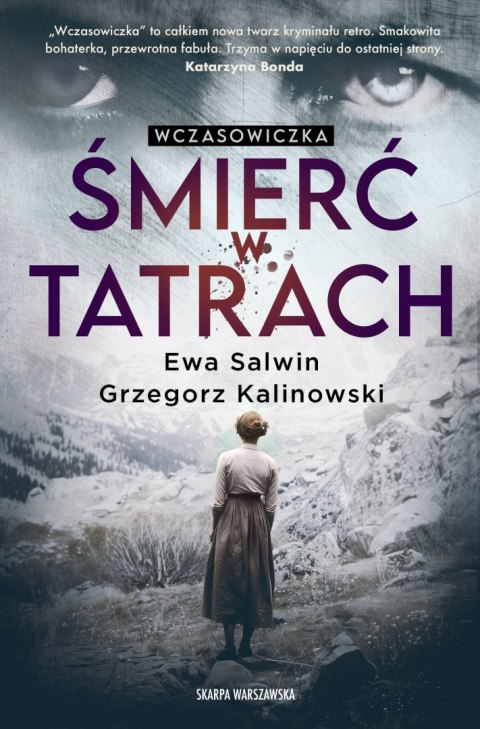 Wczasowiczka. Śmierć w Tatrach Wczasowiczka. Śmierć w Tatrach