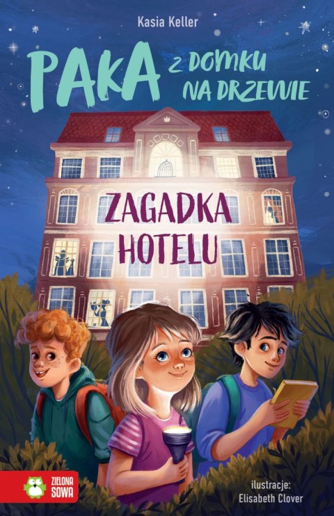 Zagadka hotelu. Paka z domku na drzewie Zagadka hotelu. Paka z domku na drzewie