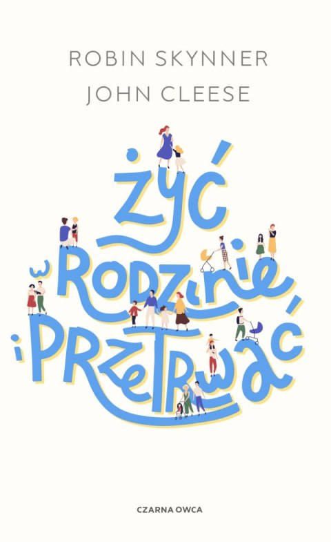Żyć w rodzinie i przetrwać wyd. 2024 Żyć w rodzinie i przetrwać wyd. 2024