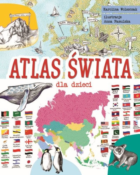Atlas świata dla dzieci Atlas świata dla dzieci