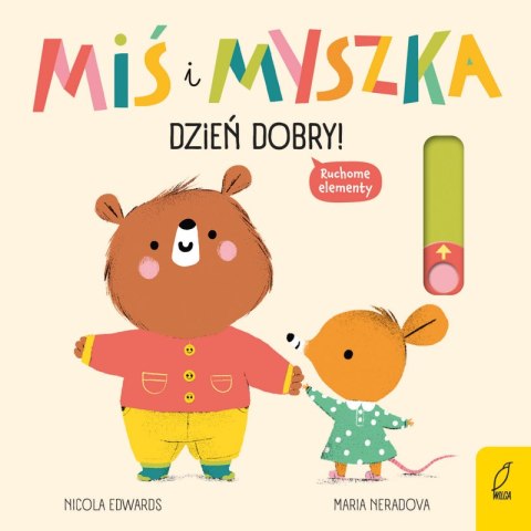 Dzień dobry! Miś i Myszka Dzień dobry! Miś i Myszka