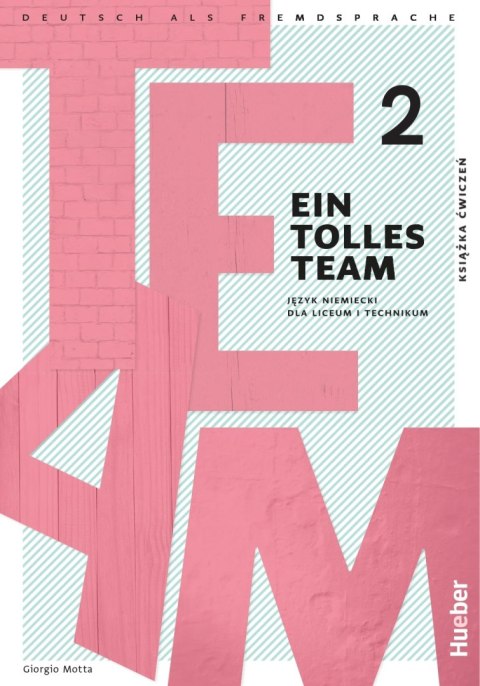 Ein Tolles Team A1.2 Zeszyt ćwiczeń Ein Tolles Team A1.2 Zeszyt ćwiczeń