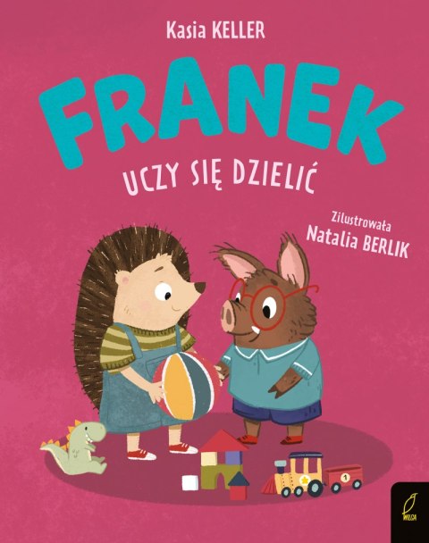 Franek uczy się dzielić. Jeżyk Franek Franek uczy się dzielić. Jeżyk Franek