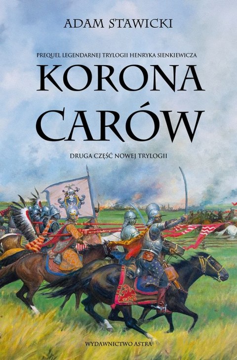 Korona carów. Nowa Trylogia. Tom 2 Korona carów. Nowa Trylogia. Tom 2