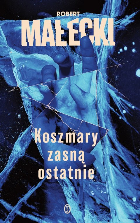 Koszmary zasną ostatnie. Seria z Markiem Benerem. Tom 3 Koszmary zasną ostatnie. Seria z Markiem Benerem. Tom 3