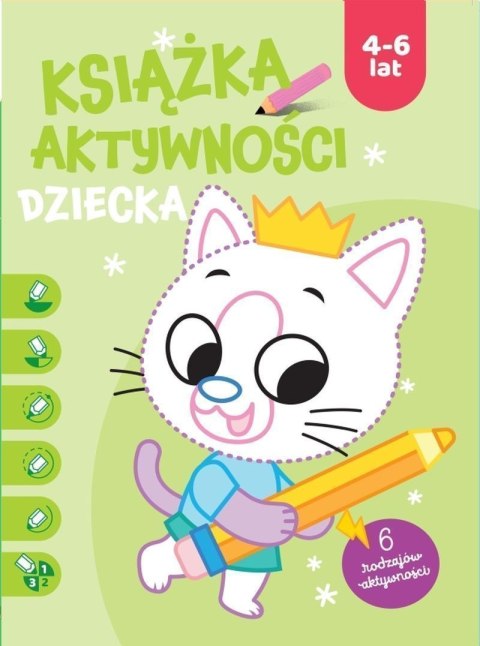 Książka aktywności dziecka 4-6 lat. Zielona Książka aktywności dziecka 4-6 lat. Zielona