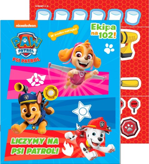 Liczymy na Psi Patrol! Psi Patrol. Ekipa na 102! Liczymy na Psi Patrol! Psi Patrol. Ekipa na 102!