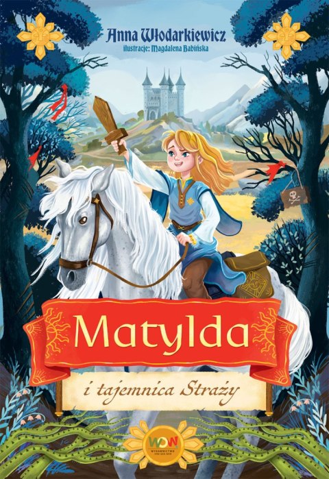 Matylda i tajemnica Straży Matylda i tajemnica Straży