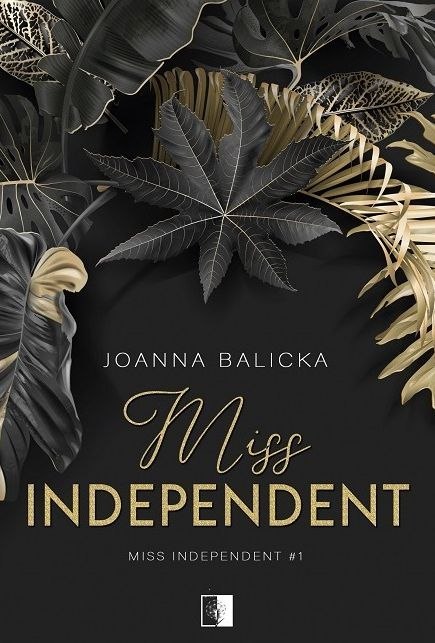 Miss Independent. Tom 1 wyd. 2024 Miss Independent. Tom 1 wyd. 2024