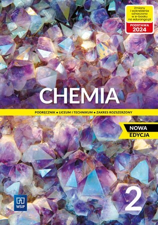 Nowe chemia podręcznik 2 liceum i technikum zakres rozszerzony EDYCJA 2023 Nowe chemia podręcznik 2 liceum i technikum zakres rozszerzony EDYCJA 2023