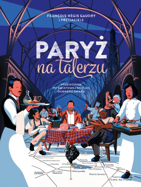 Paryż na talerzu Paryż na talerzu
