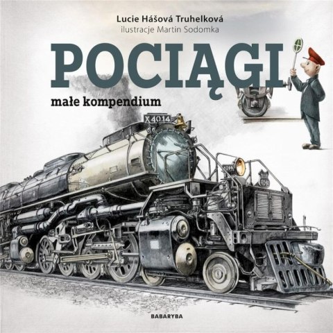 Pociągi. Małe kompendium Pociągi. Małe kompendium