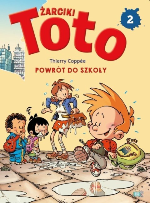 Powrót do szkoły. Żarciki Toto. Komiks. Tom 2 Powrót do szkoły. Żarciki Toto. Komiks. Tom 2