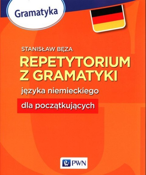Repetytorium z gramatyki języka niemieckiego dla początkujących Repetytorium z gramatyki języka niemieckiego dla początkujących