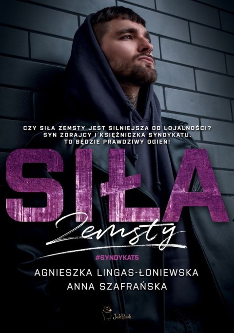 Siła zemsty. Syndykat. Tom 5 Siła zemsty. Syndykat. Tom 5