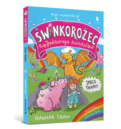Smocze tarapaty. Świnkorożec. Jednoroga świnka! Smocze tarapaty. Świnkorożec. Jednoroga świnka!