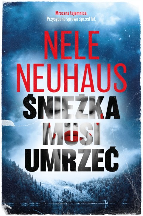 Śnieżka musi umrzeć Śnieżka musi umrzeć