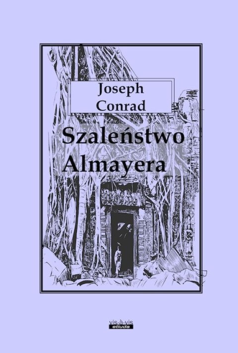 Szaleństwo Almayera Szaleństwo Almayera
