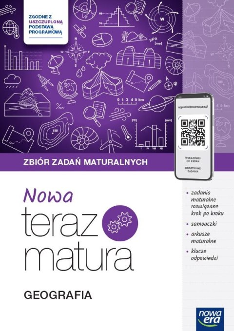 Teraz matura 2024/2025 Geografia zbiór zadań maturalnych Teraz matura 2024/2025 Geografia zbiór zadań maturalnych
