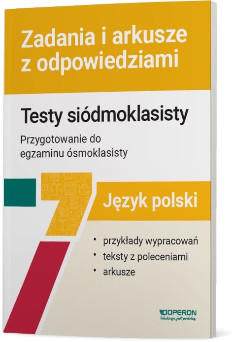 Język polski testy siódmoklasisty zadania i arkusze Język polski testy siódmoklasisty zadania i arkusze