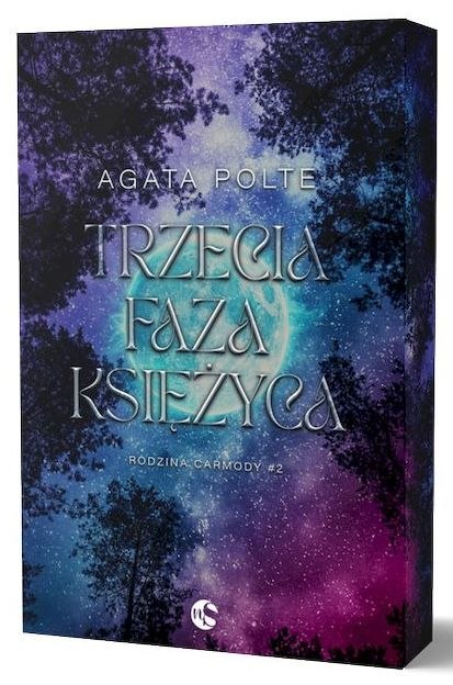 Trzecia faza księżyca. Rodzina Carmody. Tom 2 (ilustrowane brzegi) Trzecia faza księżyca. Rodzina Carmody. Tom 2 (ilustrowane brzegi)