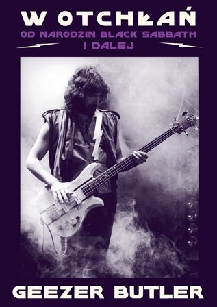 W otchłań. Od narodzin Black Sabbath i dalej W otchłań. Od narodzin Black Sabbath i dalej