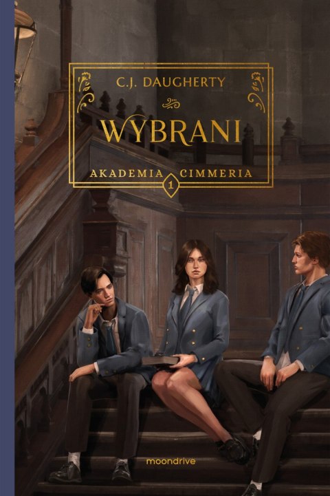 Wybrani. Akademia Cimmeria. Tom 1 Wybrani. Akademia Cimmeria. Tom 1
