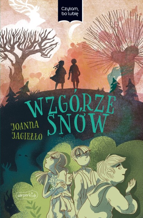 Wzgórze snów. Czytam, bo lubię Wzgórze snów. Czytam, bo lubię