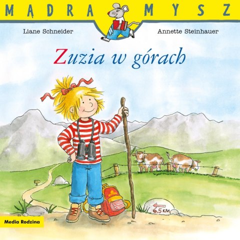 Zuzia w górach. Mądra Mysz Zuzia w górach. Mądra Mysz