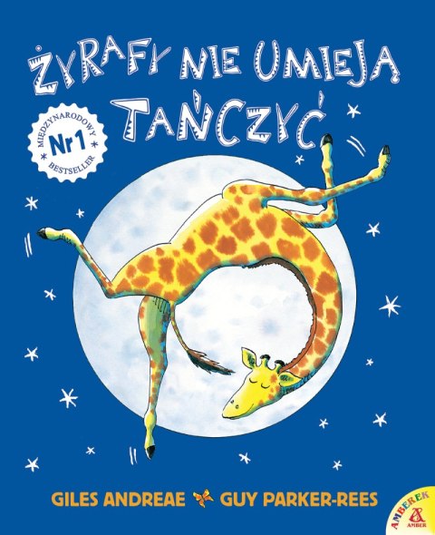 Żyrafy nie umieją tańczyć Żyrafy nie umieją tańczyć