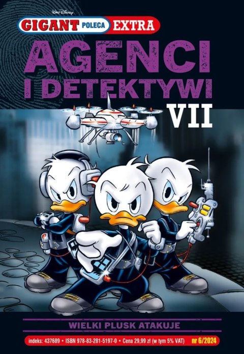 Agenci i Detektywi VII. Wielki plusk atakuje. Gigant Poleca Extra. Tom 6/2024 Agenci i Detektywi VII. Wielki plusk atakuje. Gigant Poleca Extra. Tom 6/2024