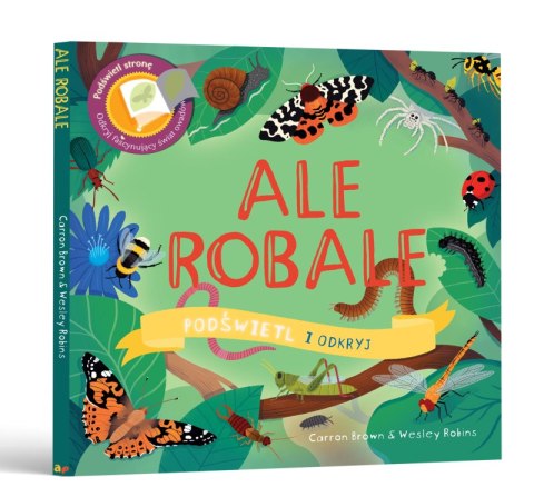Ale Robale. Podświetl i Odkryj Ale Robale. Podświetl i Odkryj