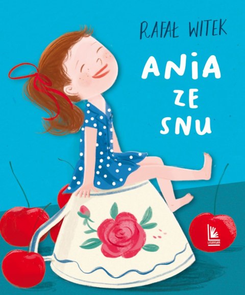 Ania ze snu Ania ze snu
